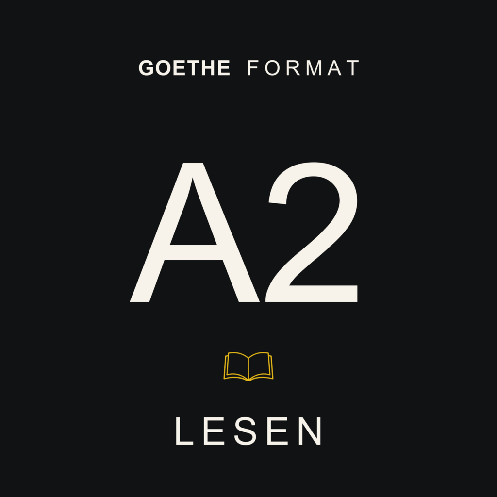 Goethe Format · A2 · Lesen · Complete Pack