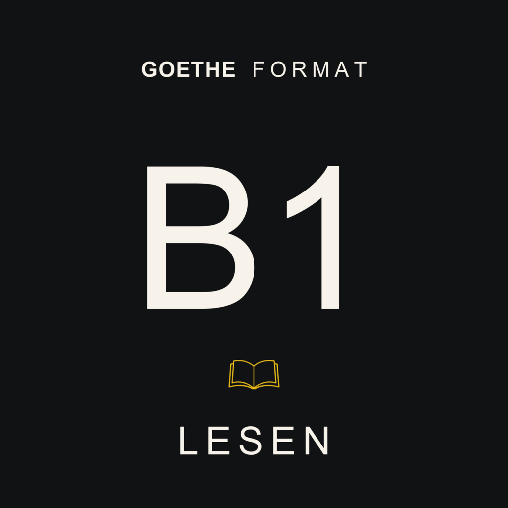 Goethe Format · B1 · Lesen · Complete Pack