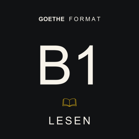 Goethe Format · B1 · Lesen · Complete Pack