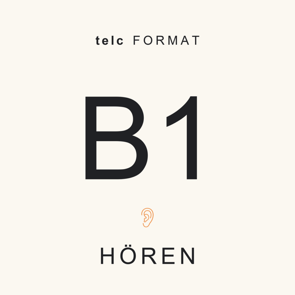 telc Format · B1 · Hören · Complete Pack