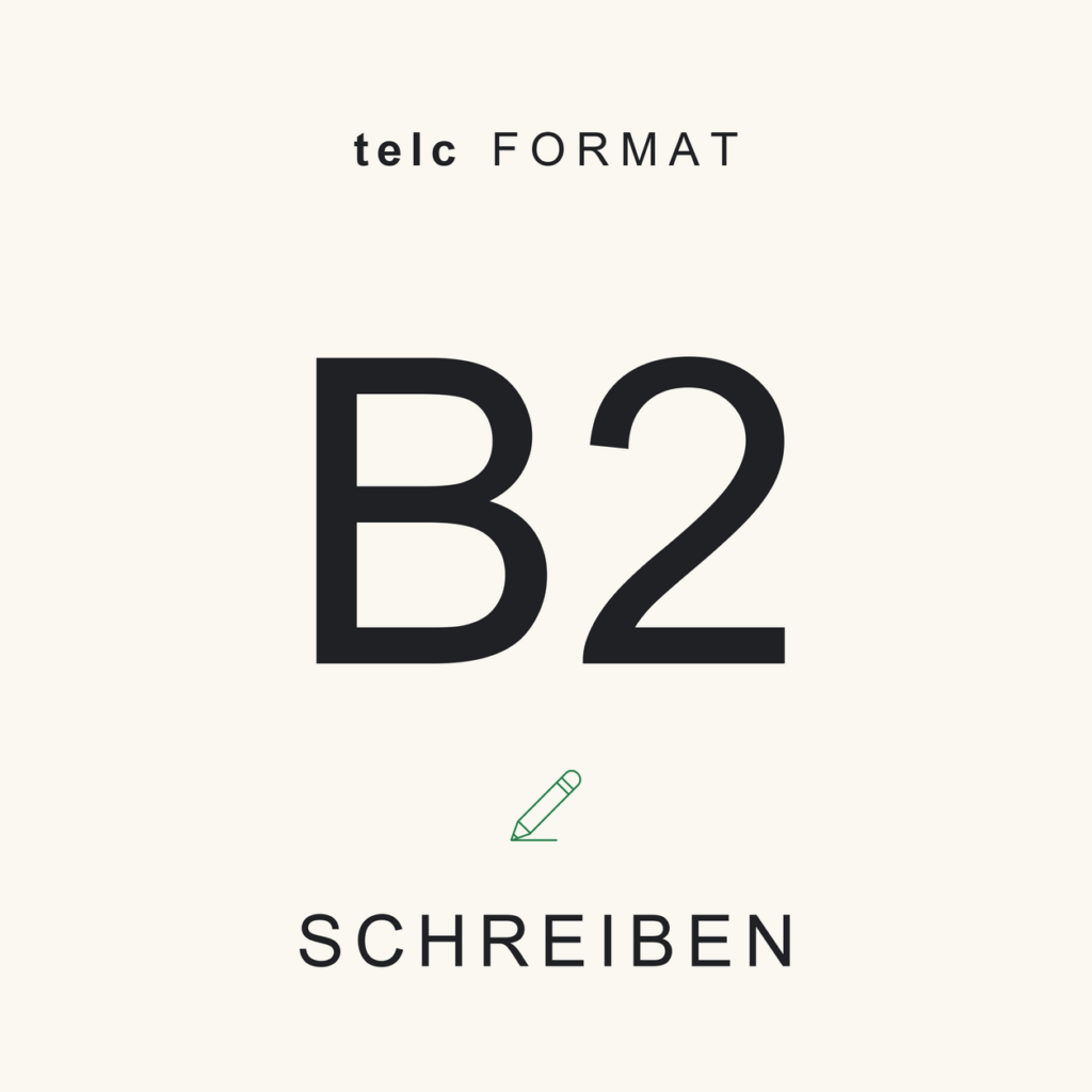 telc Format · B2 · Schreiben · Complete Pack
