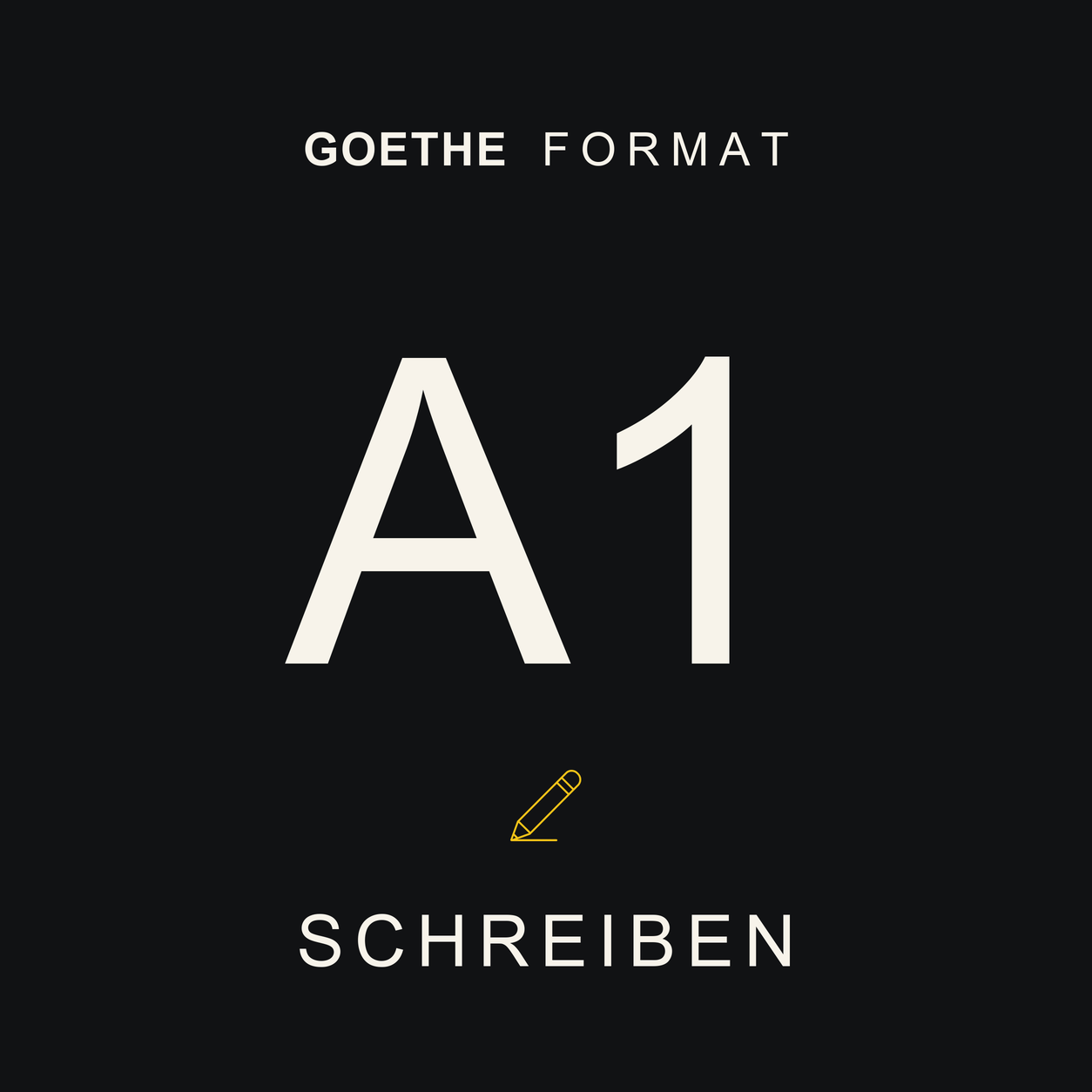 Goethe Format · A1 · Schreiben · Complete Pack