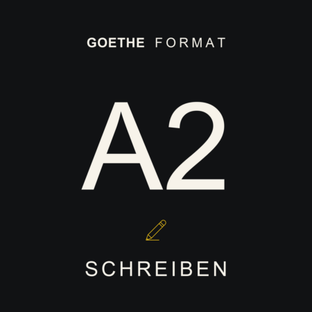 Goethe Format · A2 · Schreiben · Complete Pack